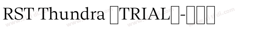 RST Thundra (TRIAL)字体转换